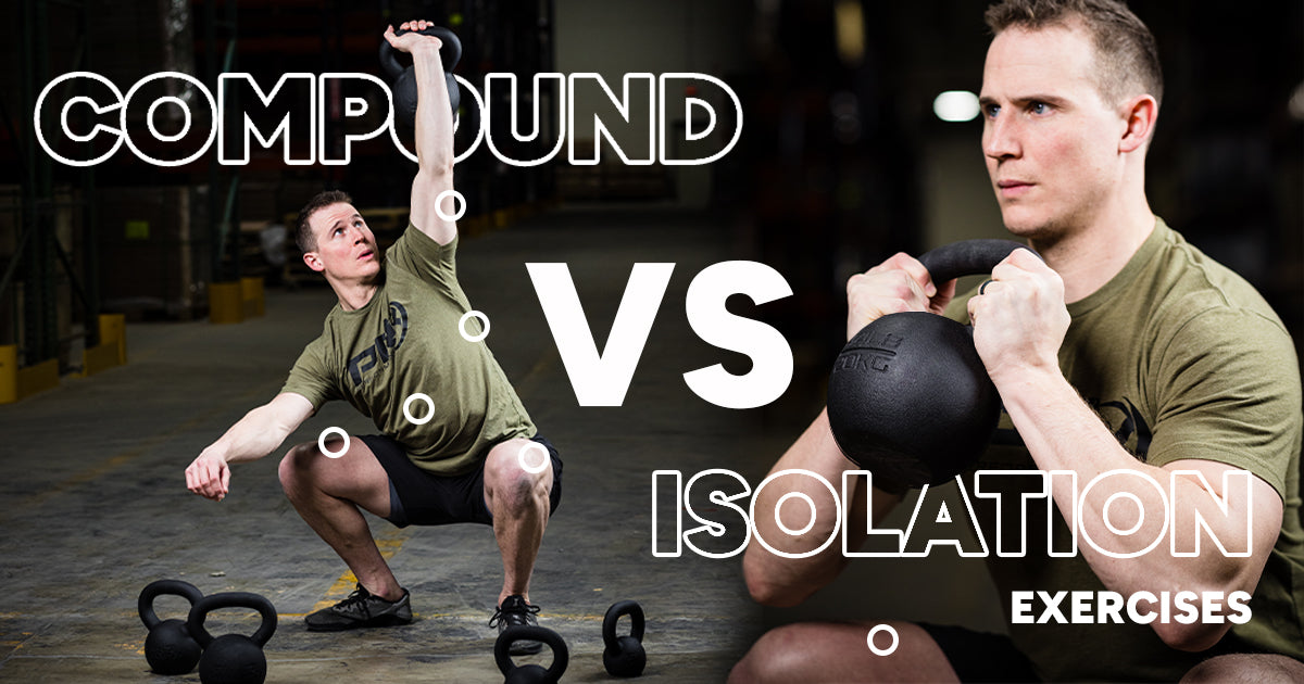 Compound Versus Isolation Exercises