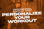 How to Personalize Your Workout