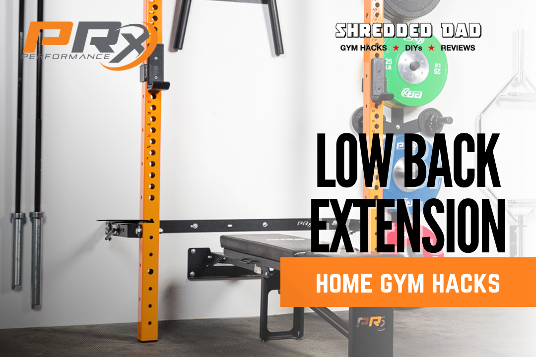 Low Back Extension | Home Gym Hacks – PRx Performance